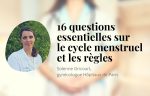 questions-cycle-menstruel-regles-gynecologue